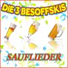 Die 3 Besoffskis - Sauflieder